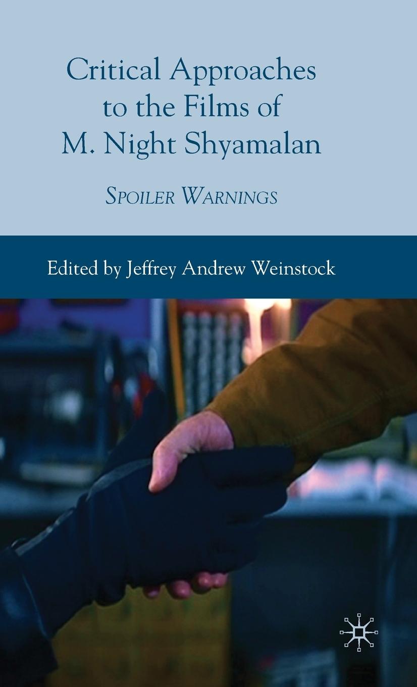 Vorderes Coverbild Critical Approaches to the Films of M. Night Shyamalan