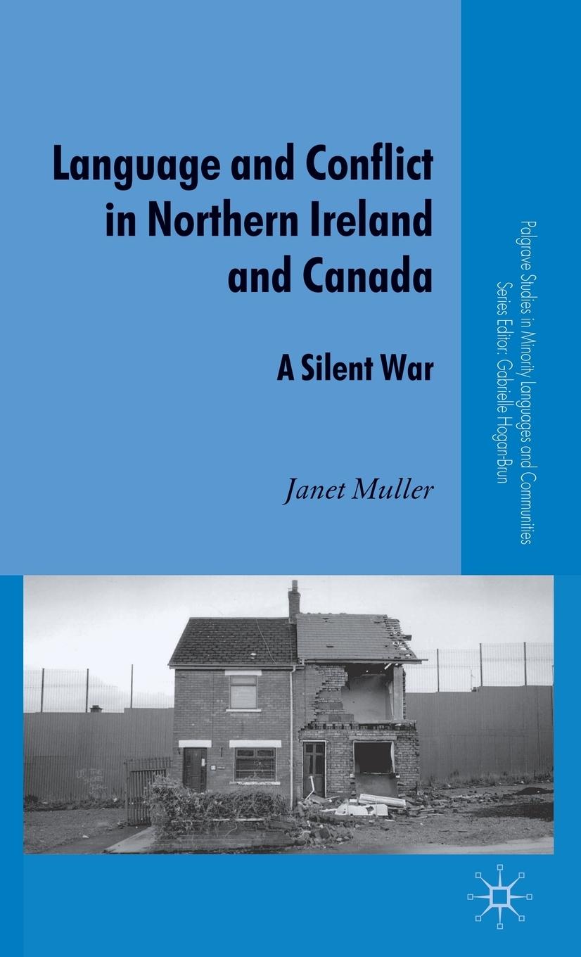Vorderes Coverbild Language and Conflict in Northern Ireland and Canada