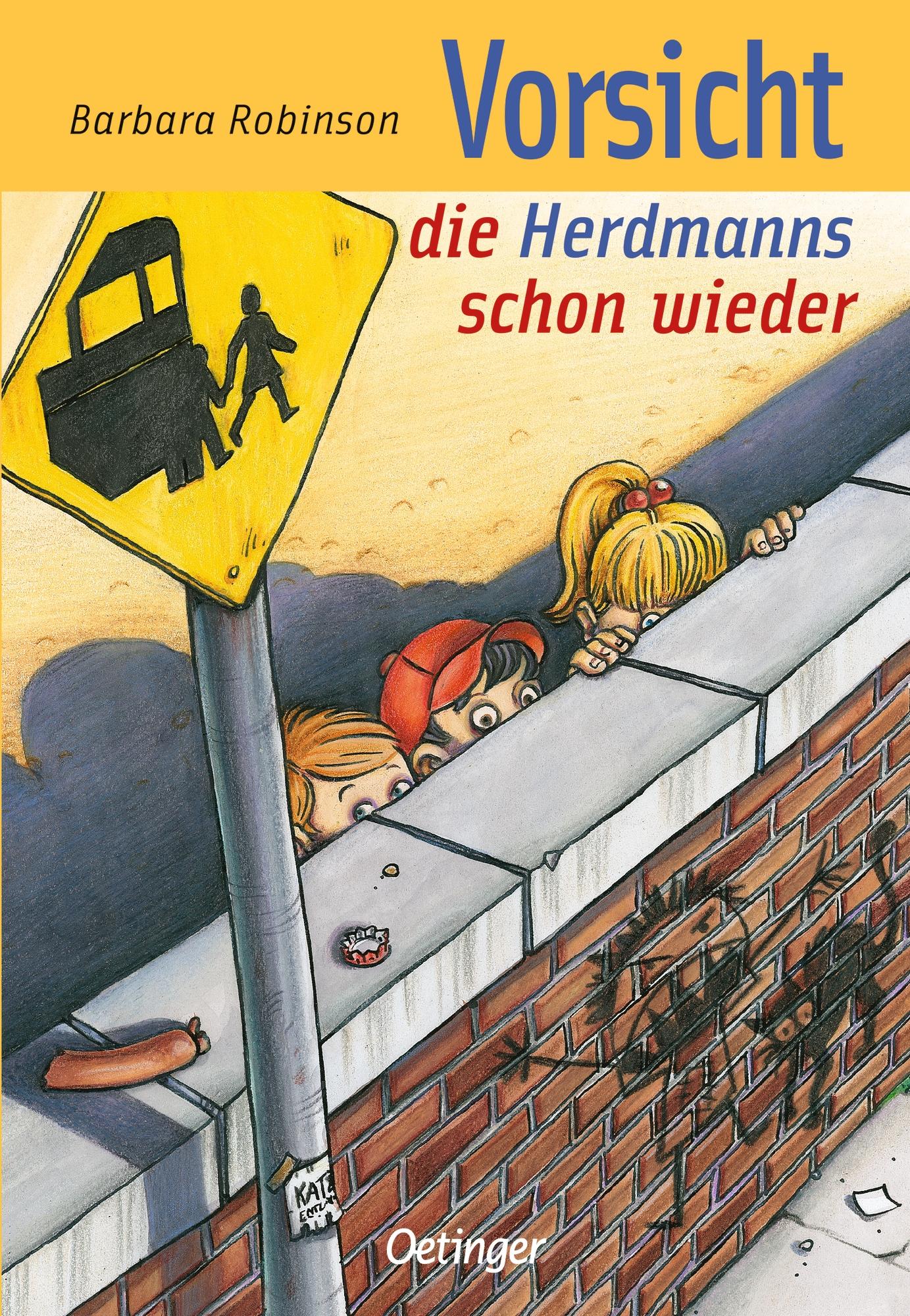 Vorderes Coverbild Hilfe, die Herdmanns kommen 3. Vorsicht, die Herdmanns schon wieder