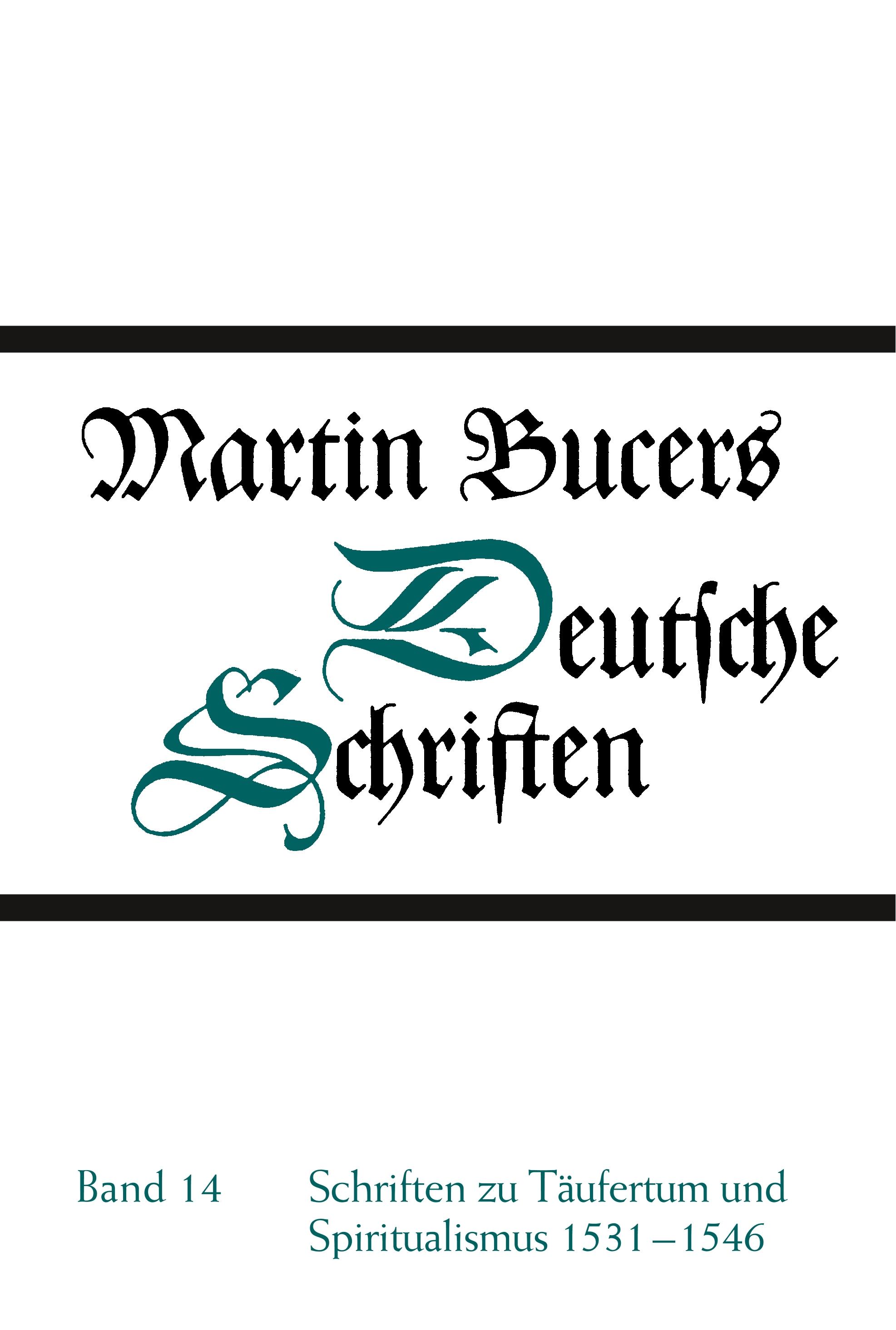 Vorderes Coverbild Schriften zu Täufertum und Spiritualismus 1531-1546