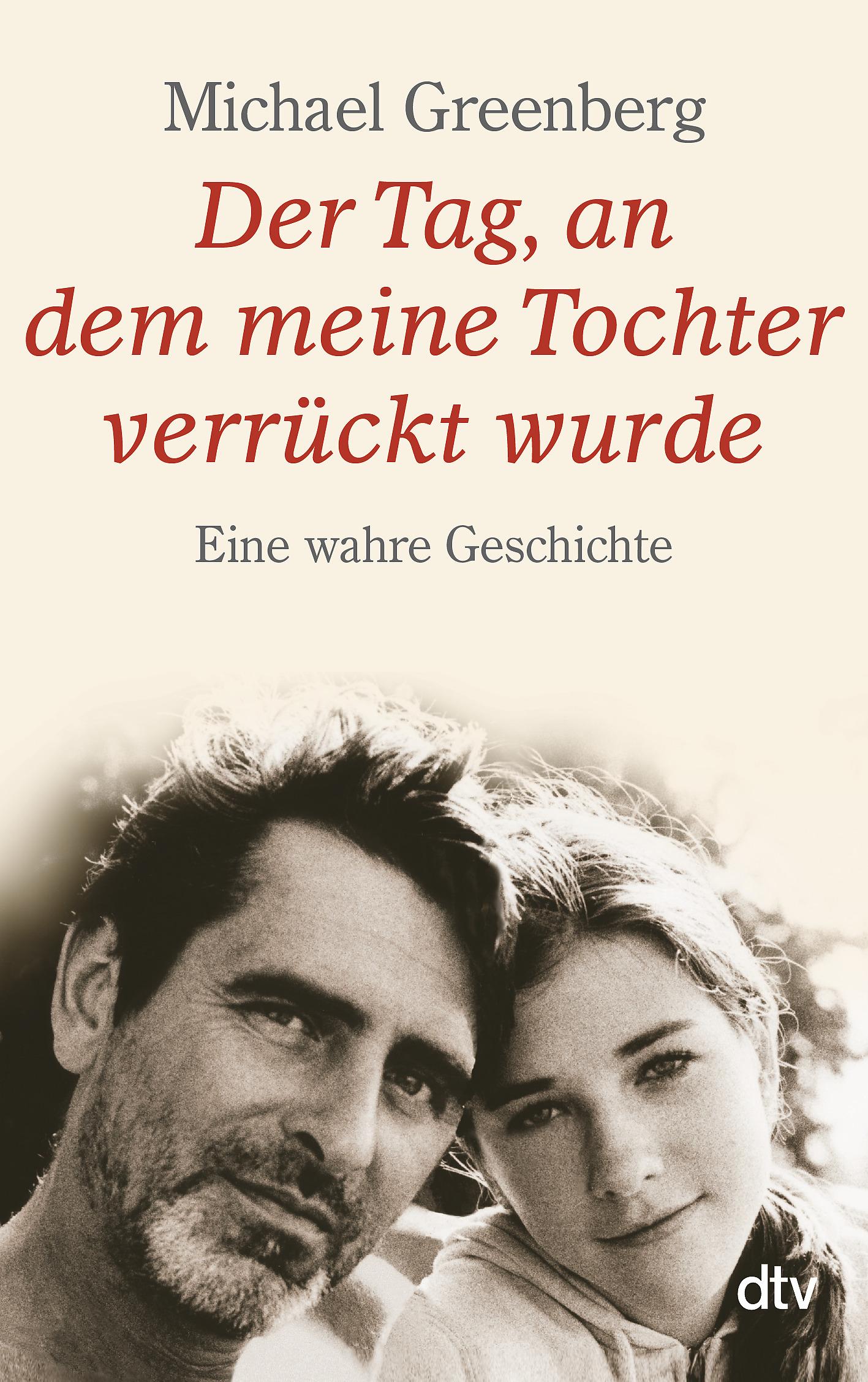 Vorderes Coverbild Der Tag, an dem meine Tochter verrückt wurde