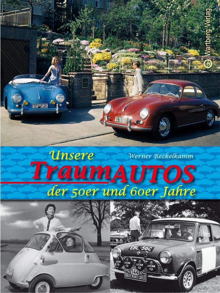 Vorderes Coverbild Unsere Traumautos der 50er und 60er Jahre