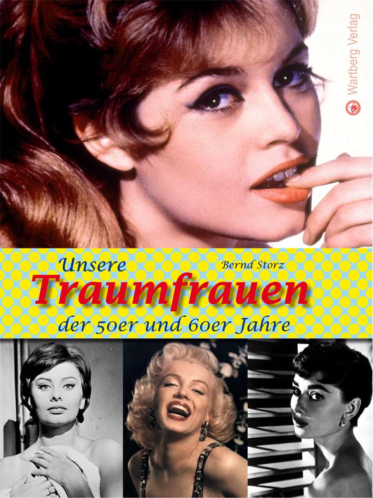 Vorderes Coverbild Unsere Traumfrauen der 50er und 60er Jahre