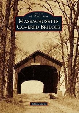 Vorderes Coverbild Massachusetts Covered Bridges