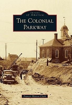 Vorderes Coverbild The Colonial Parkway