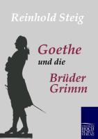 Vorderes Coverbild Goethe und die Brüder Grimm