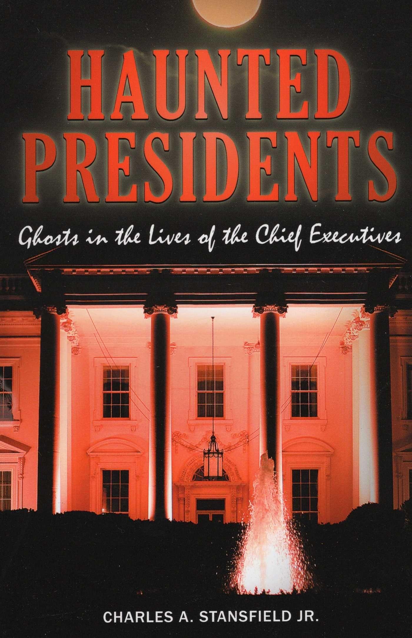 Vorderes Coverbild Haunted Presidents