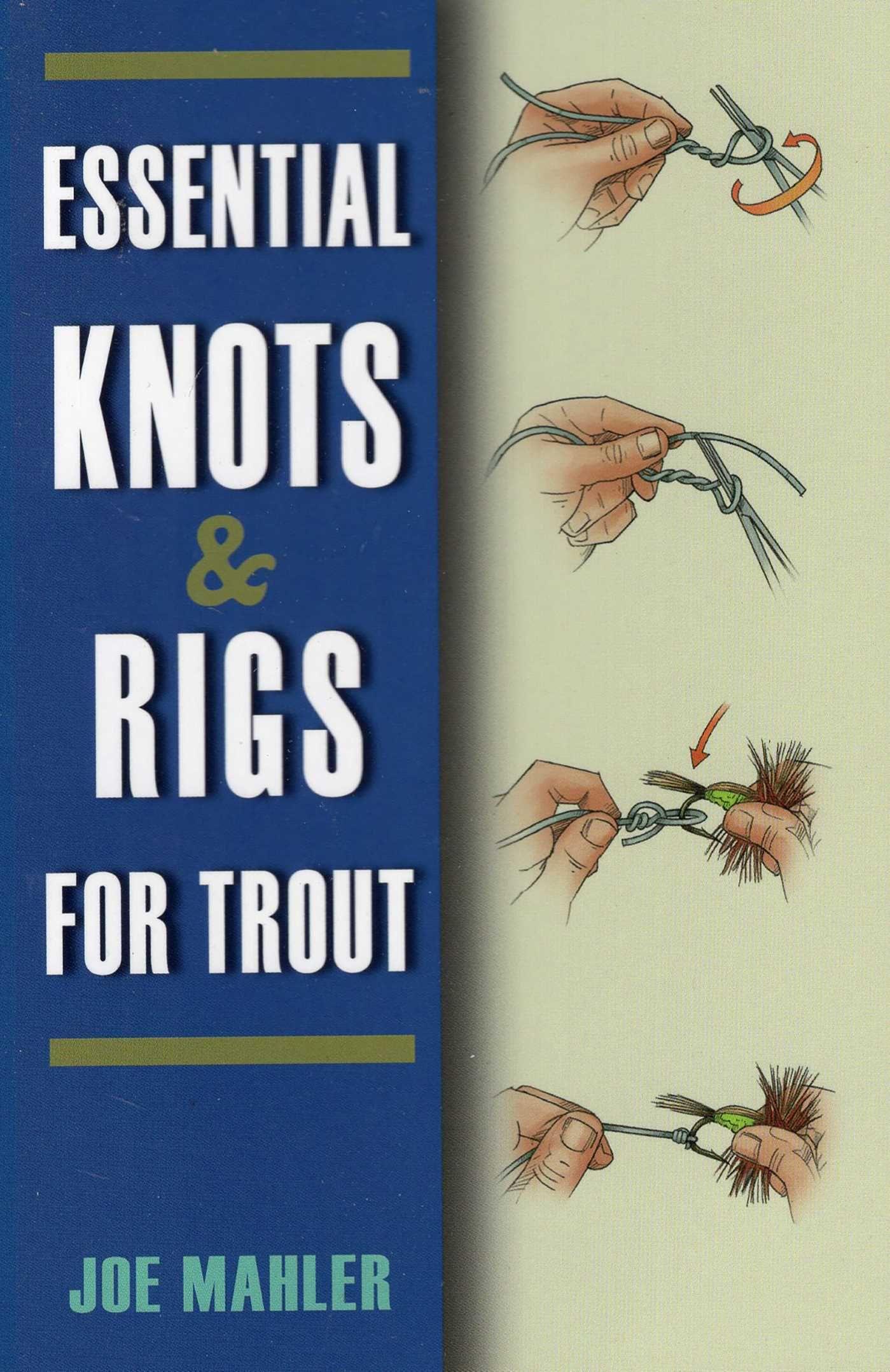 Vorderes Coverbild Essential Knots & Rigs for Trout