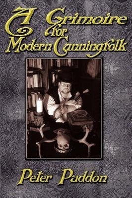 Vorderes Coverbild A Grimoire for Modern Cunning Folk: A Practical Guide to Witchcraft on the Crooked Path