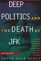 Vorderes Coverbild Deep Politics and the Death of JFK