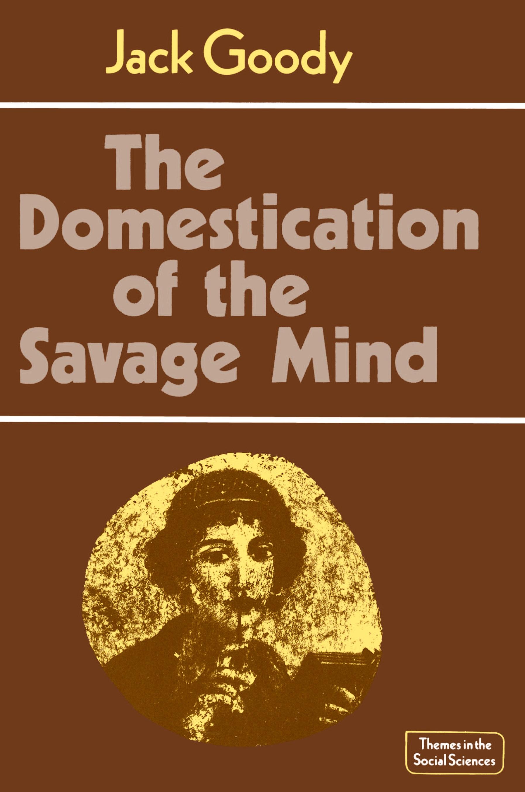 Vorderes Coverbild The Domestication of the Savage Mind