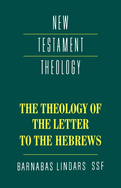Vorderes Coverbild The Theology of the Letter to the Hebrews