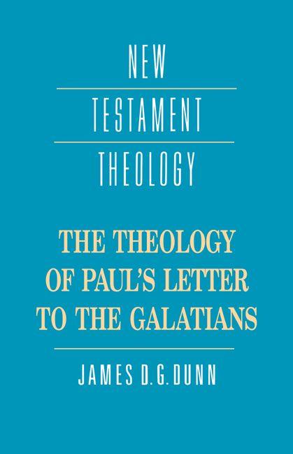 Vorderes Coverbild The Theology of Paul's Letter to the Galatians