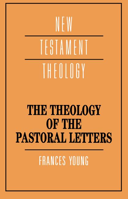 Vorderes Coverbild The Theology of the Pastoral Letters
