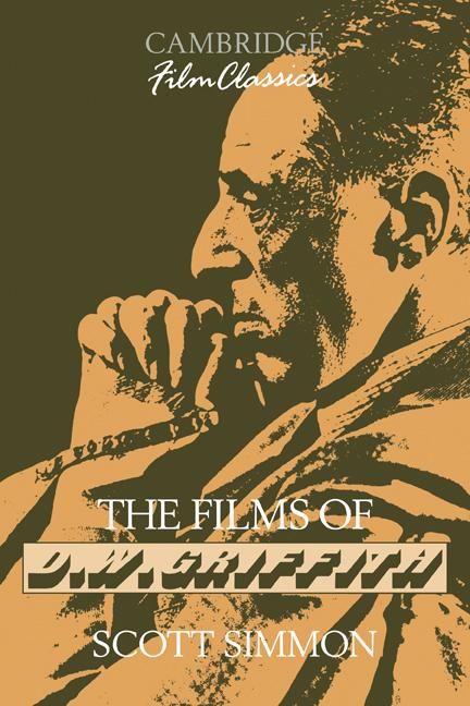 Vorderes Coverbild The Films of D. W. Griffith