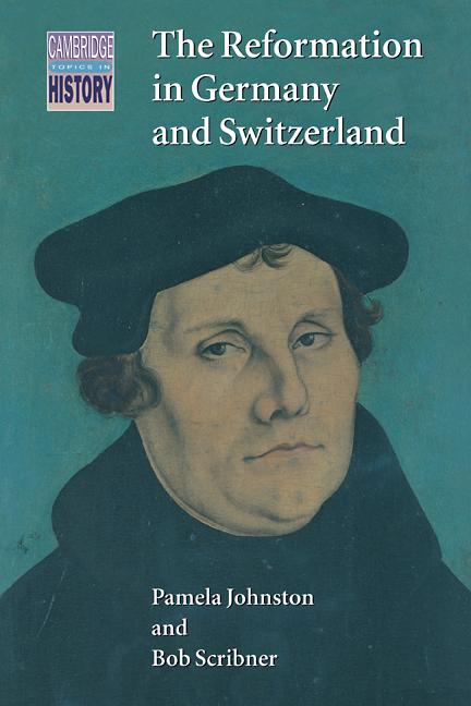 Vorderes Coverbild The Reformation in Germany and Switzerland
