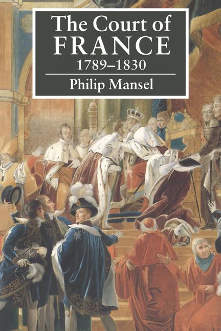 Vorderes Coverbild The Court of France 1789 1830