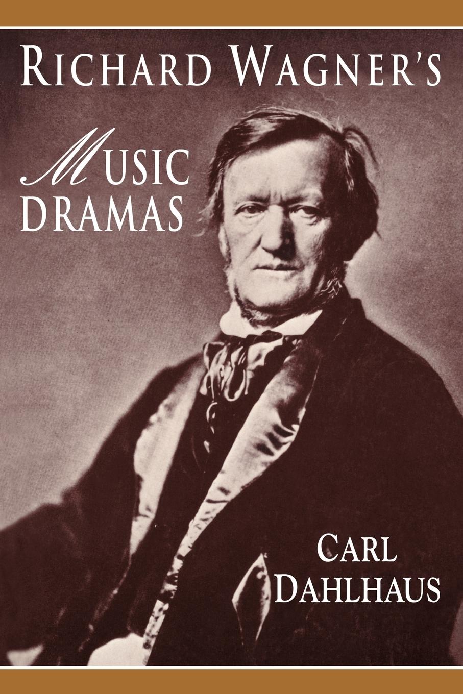 Vorderes Coverbild Richard Wagner's Music Dramas