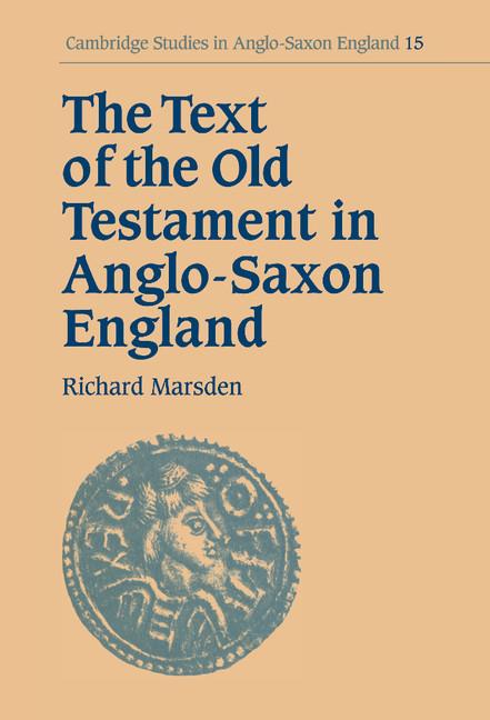 Vorderes Coverbild The Text of the Old Testament in Anglo-Saxon England
