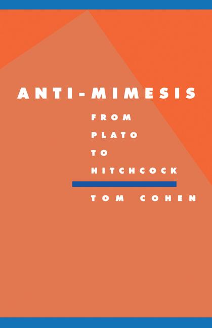 Vorderes Coverbild Anti-Mimesis from Plato to Hitchcock