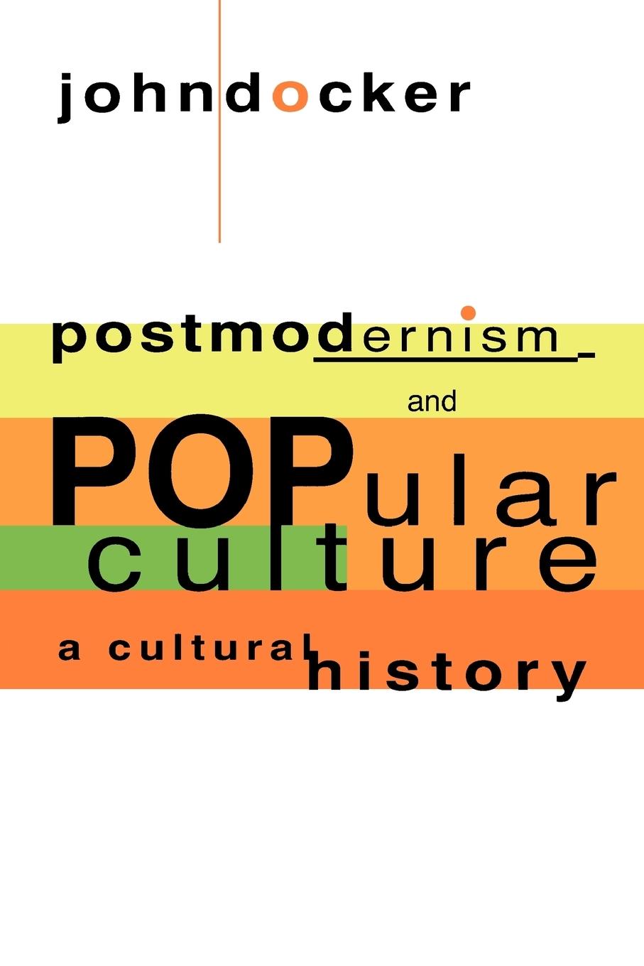 Vorderes Coverbild Postmodernism and Popular Culture