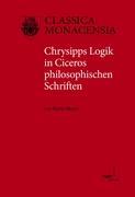 Vorderes Coverbild Chrysipps Logik in Ciceros philosophischen Schriften
