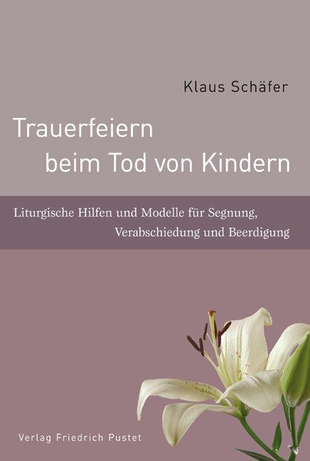 Vorderes Coverbild Trauerfeiern beim Tod von Kindern