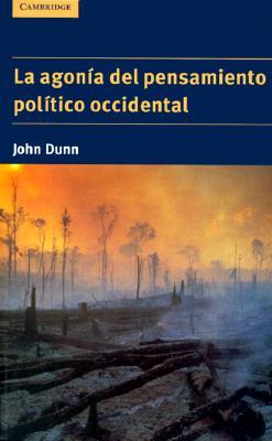 Vorderes Coverbild La Agonía del Pensamiento Político Occidental