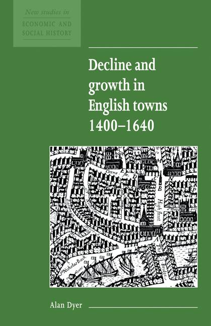 Vorderes Coverbild Decline and Growth in English Towns 1400 1640