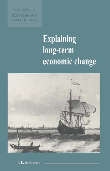 Vorderes Coverbild Explaining Long-Term Economic Change
