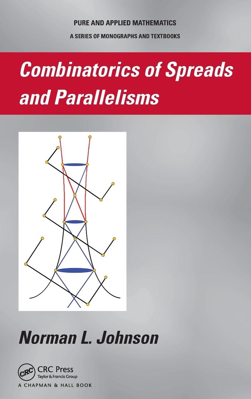 Vorderes Coverbild Combinatorics of Spreads and Parallelisms
