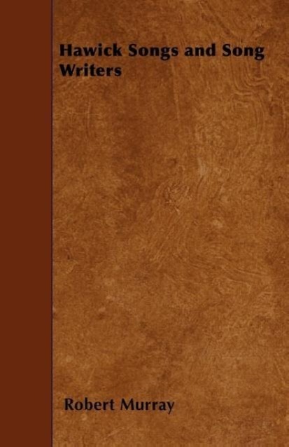 Vorderes Coverbild Hawick Songs and Song Writers