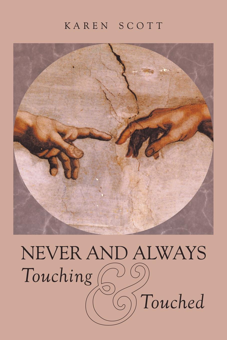 Vorderes Coverbild Never and Always Touching & Touched