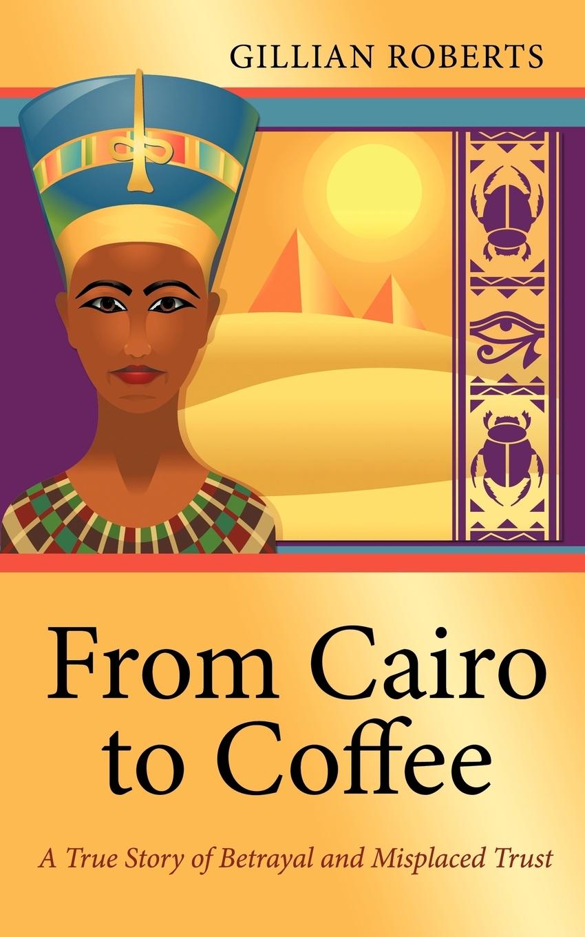 Vorderes Coverbild From Cairo to Coffee