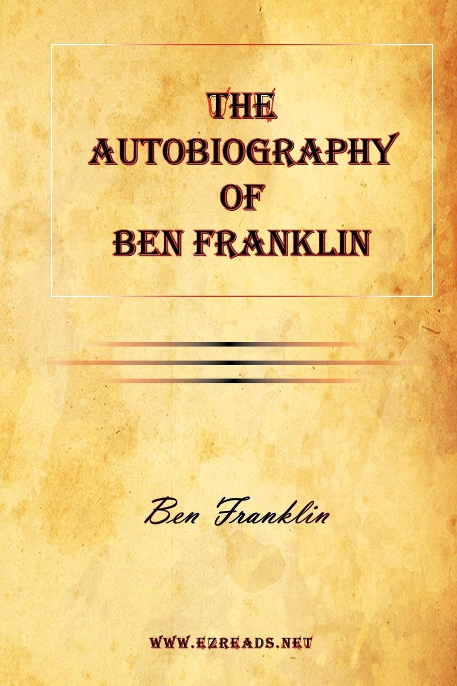 Vorderes Coverbild The Autobiography of Ben Franklin