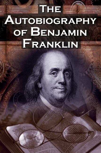 Vorderes Coverbild The Autobiography of Benjamin Franklin