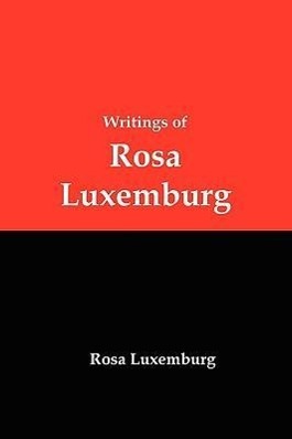 Vorderes Coverbild Writings of Rosa Luxemburg
