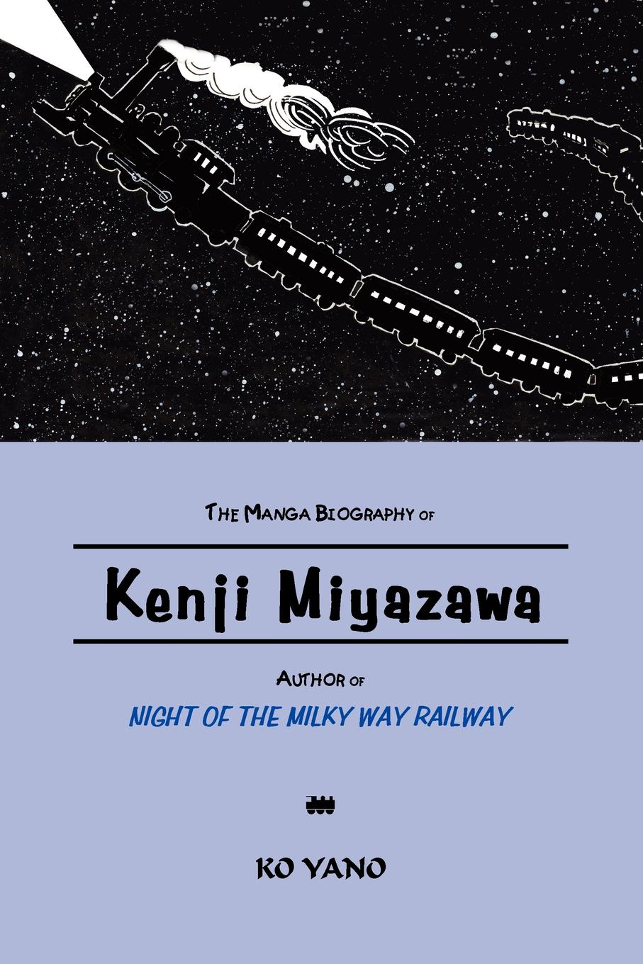 Vorderes Coverbild The Manga Biography of Kenji Miyazawa, Author of "Night of the Milky Way Railway"