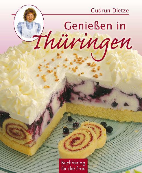 Vorderes Coverbild Genießen in Thüringen