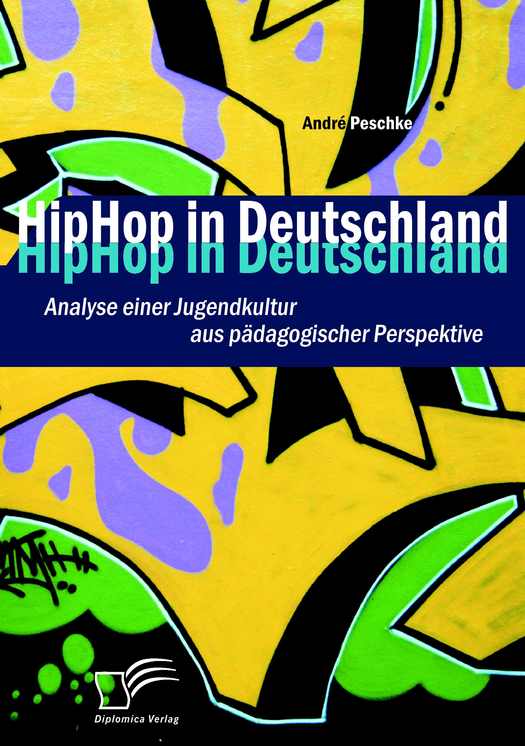 Vorderes Coverbild HipHop in Deutschland: Analyse einer Jugendkultur aus pädagogischer Perspektive