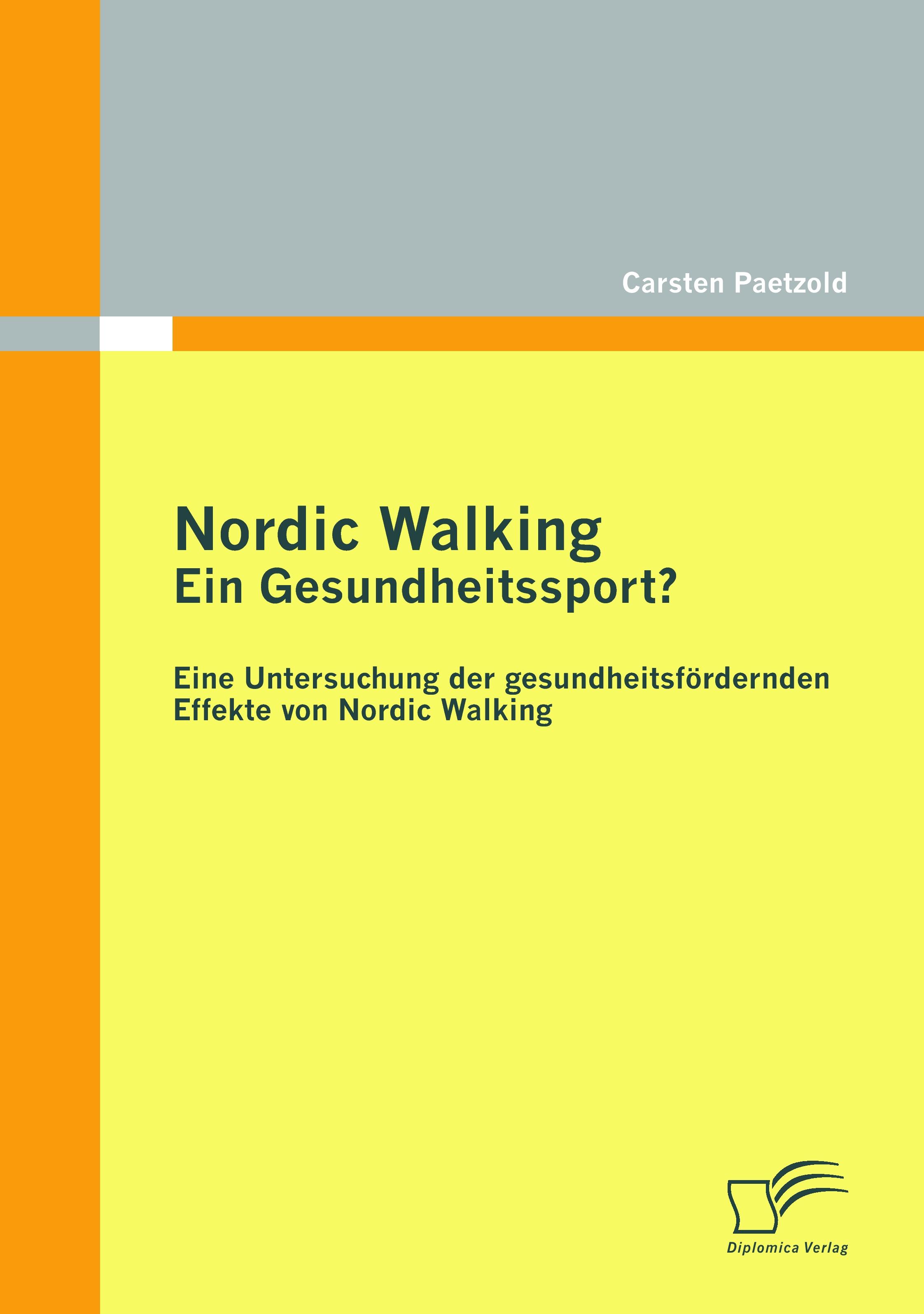 Vorderes Coverbild Nordic Walking - Ein Gesundheitssport?