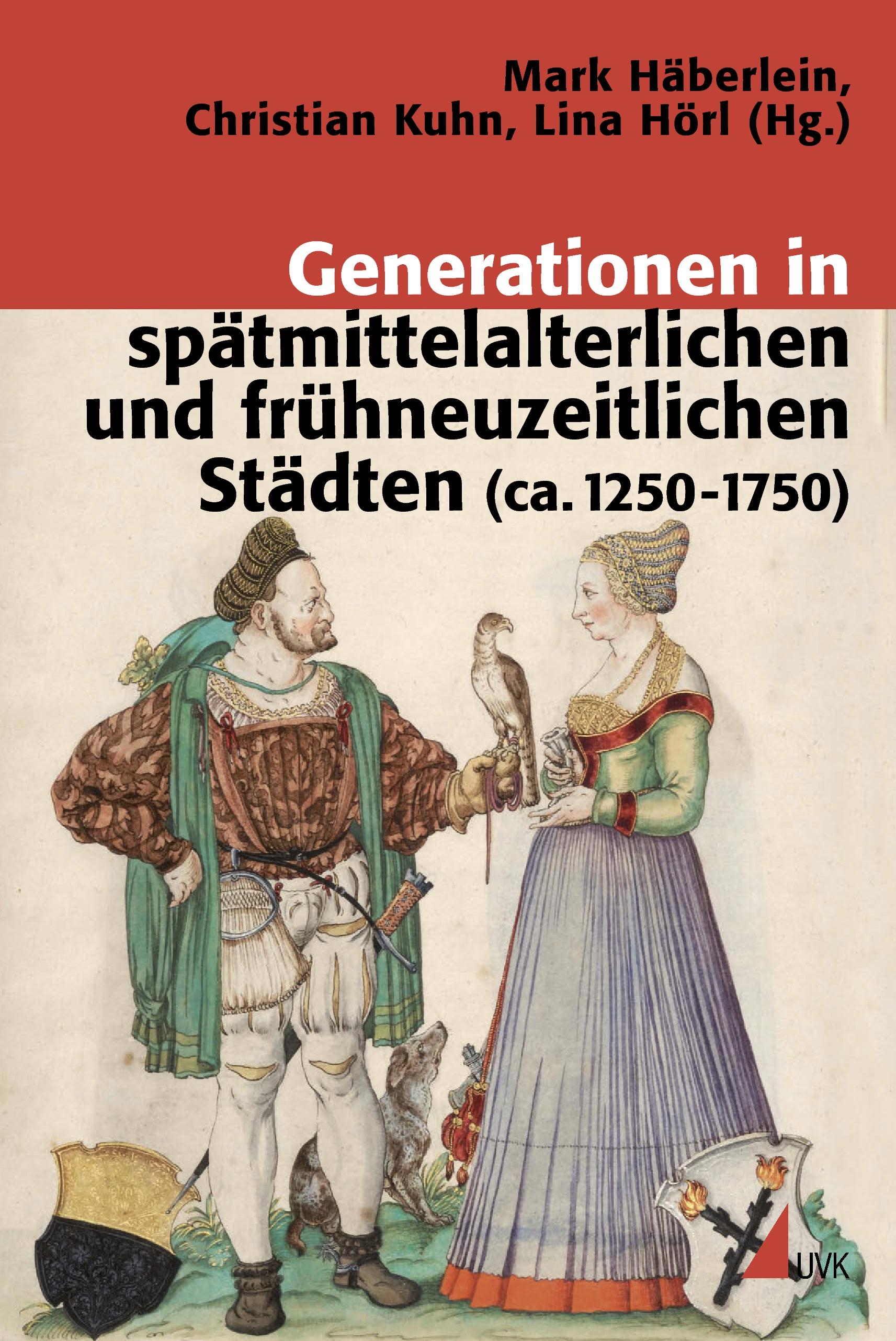 Vorderes Coverbild Generationen in spätmittelalterlichen und frühneuzeitlichen Städten (ca. 1250-1750)