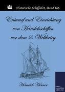 Vorderes Coverbild Entwurf und Einrichtung von Handelsschiffen vor dem 2. Weltkrieg