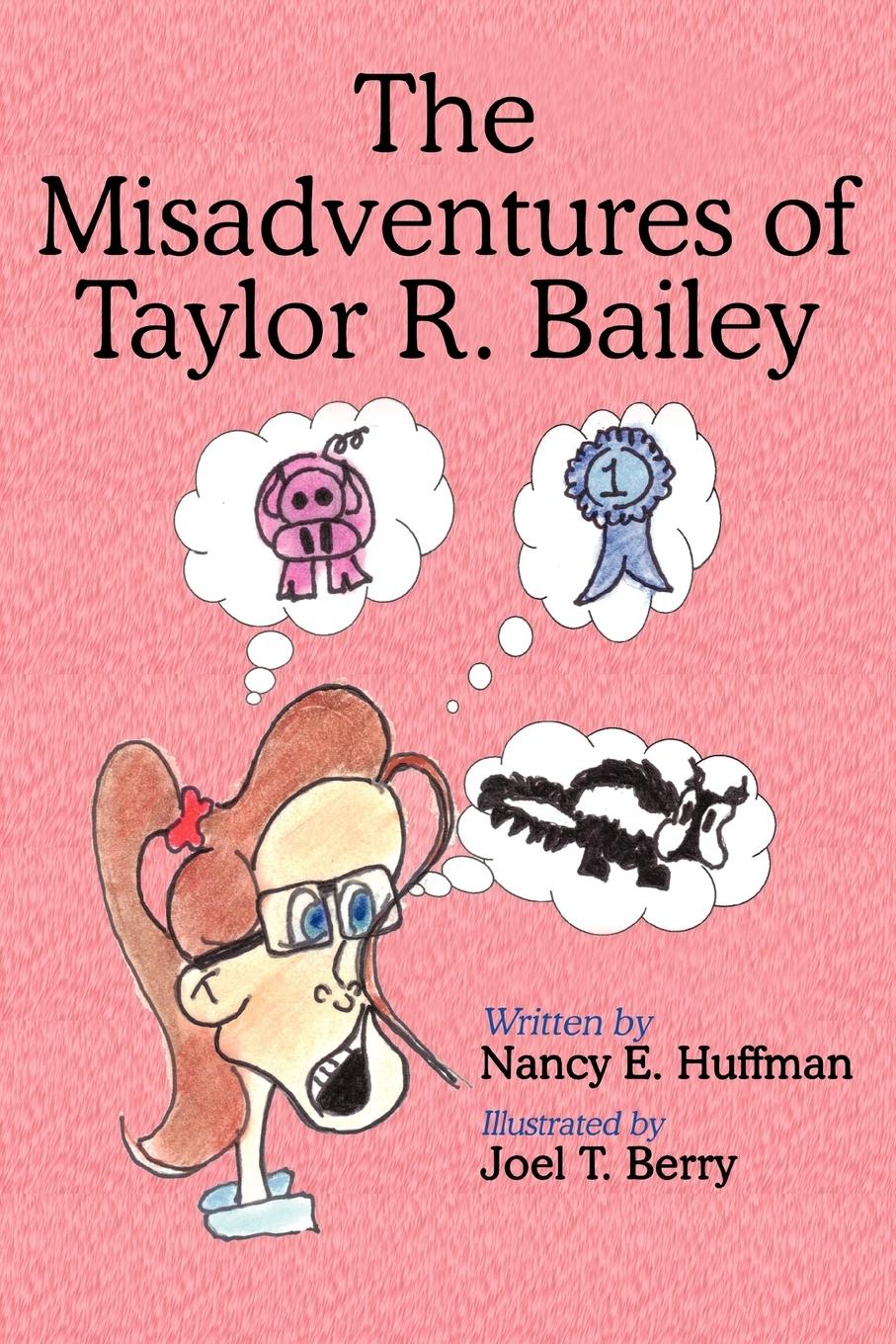 Vorderes Coverbild The Misadventures of Taylor R. Bailey