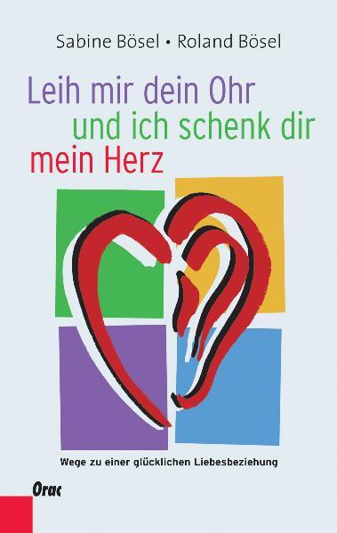 Vorderes Coverbild Leih mir dein Ohr und ich schenk dir mein Herz