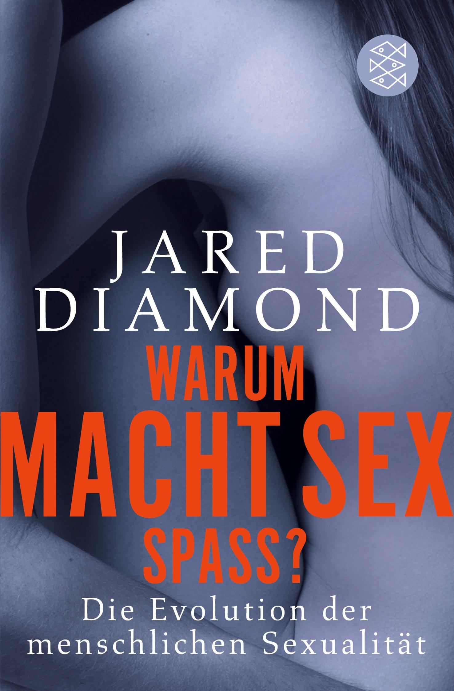 Vorderes Coverbild Warum macht Sex Spaß?