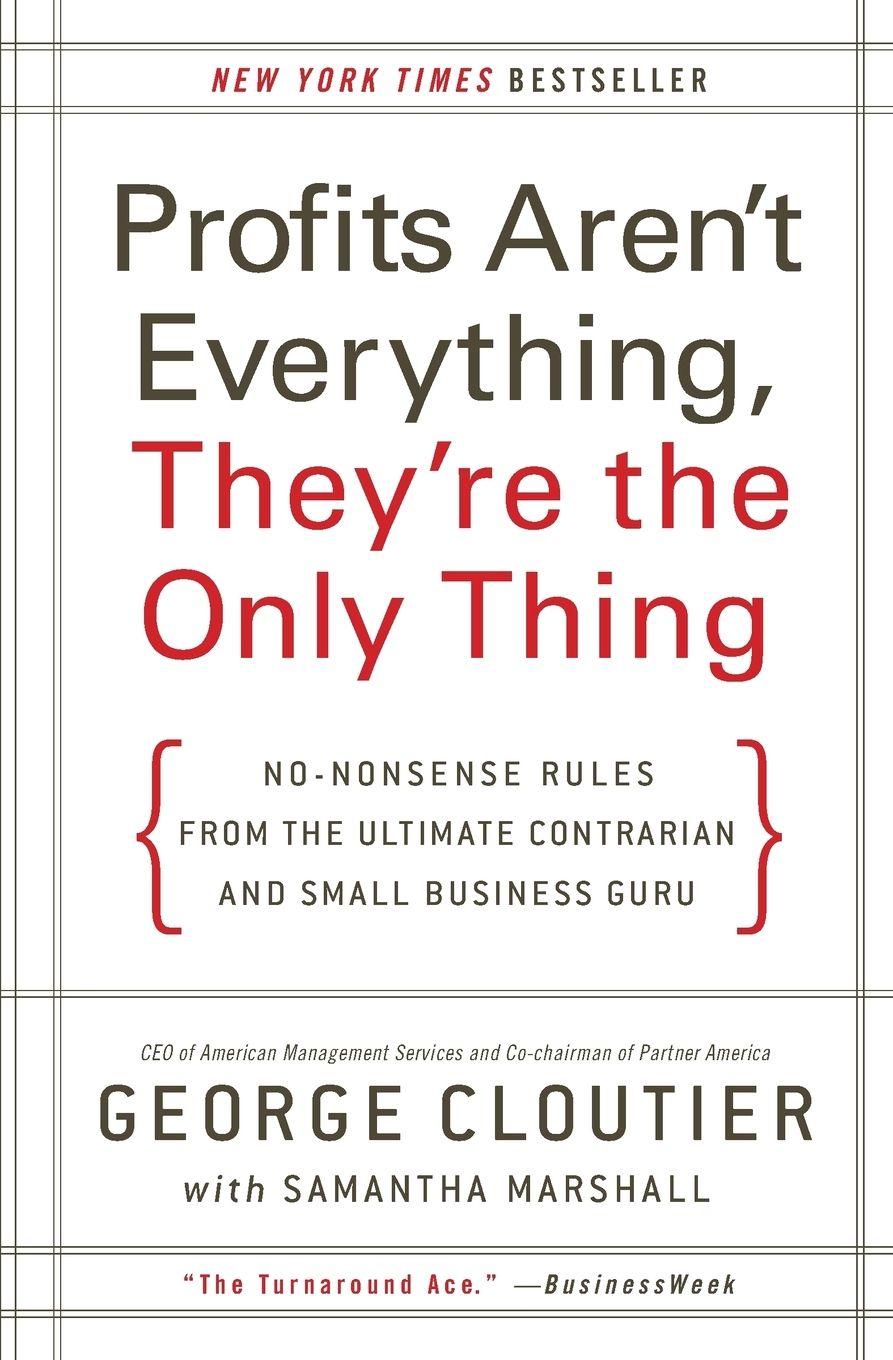 Vorderes Coverbild Profits Aren't Everything, They're the Only Thing