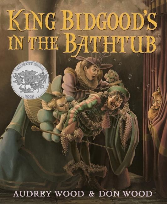 Vorderes Coverbild King Bidgood's in the Bathtub