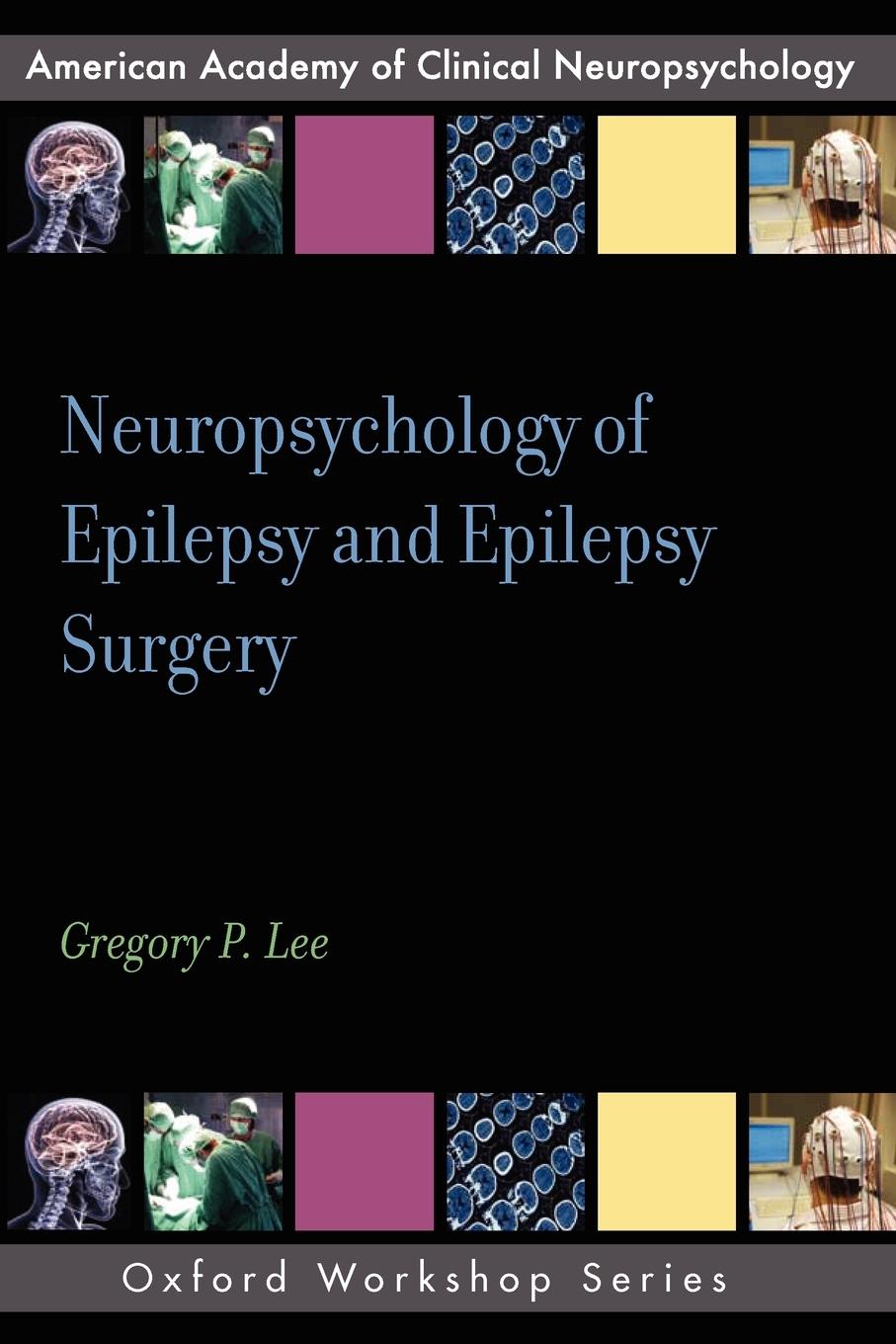 Vorderes Coverbild Neuropsychology of Epilepsy and Epilepsy Surgery