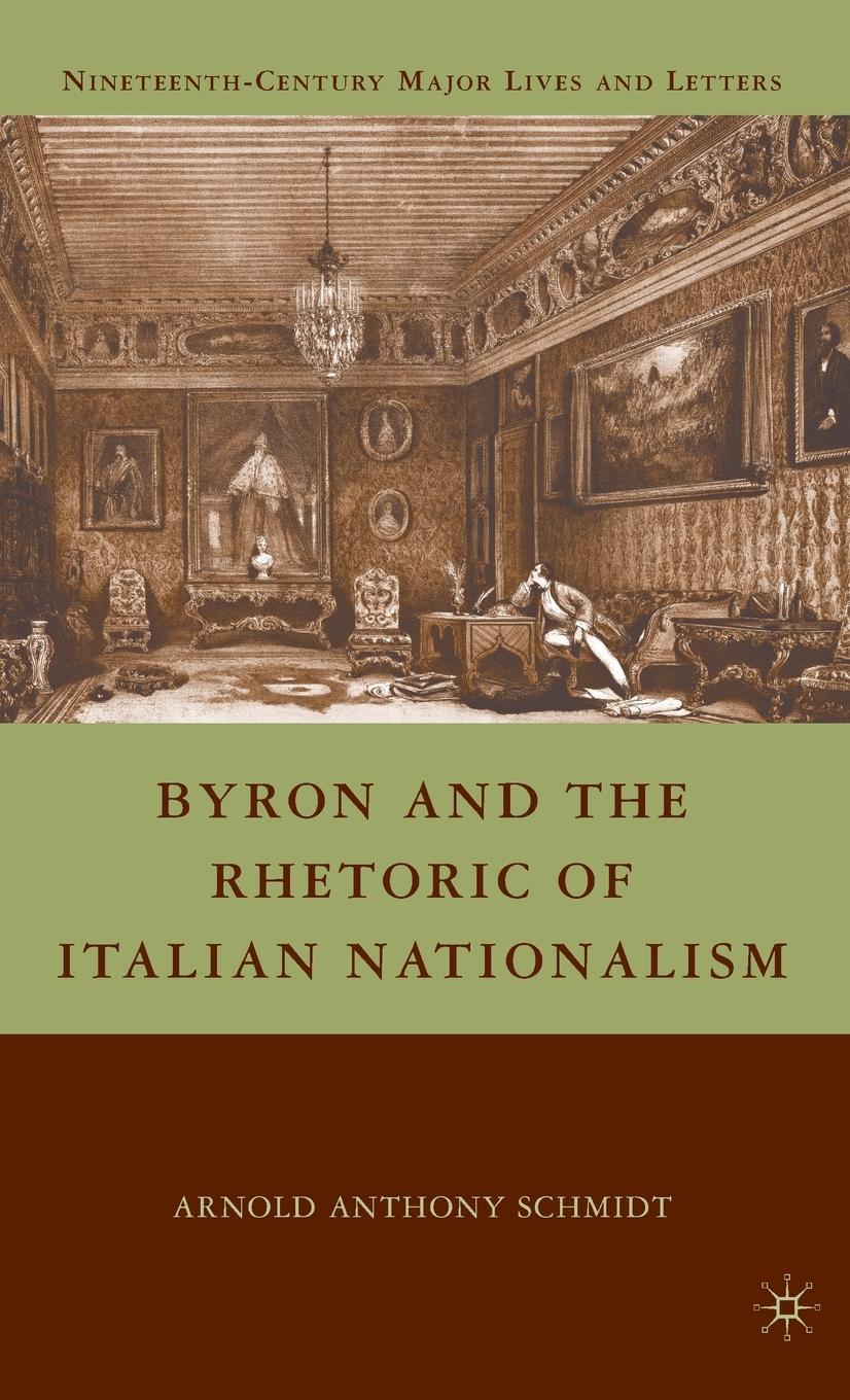 Vorderes Coverbild Byron and the Rhetoric of Italian Nationalism